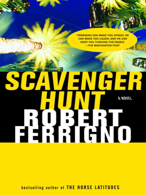 Title details for Scavenger Hunt by Robert Ferrigno - Available